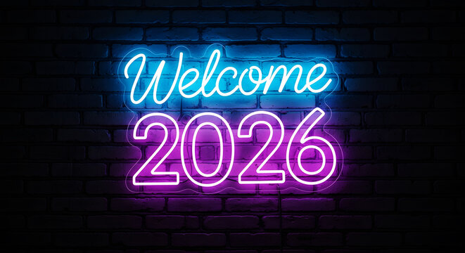 Neon Sign Saying Welcome 2026 in Blue and Purple on a Brick Wall text