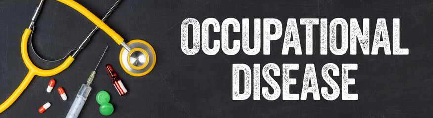  Stethoscope and pharmaceuticals on a blackboard - Occupational disease