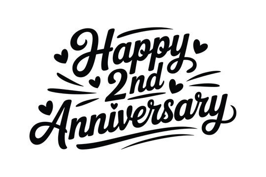 Joyful "Happy 2nd Anniversary" celebration text with hearts and celebratory lines.