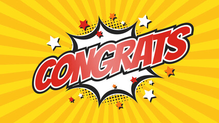 CONGRATS - Comic Pop Art text video. Vintage colorful cartoon image with explosion of speech bubble message