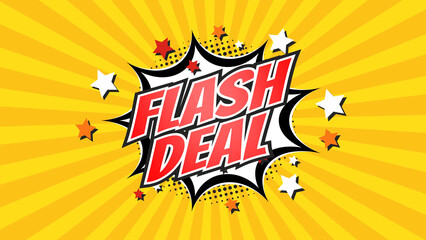 FLASH DEAL – Comic Pop Art text video. Vintage colorful cartoon image with explosion of speech bubble message