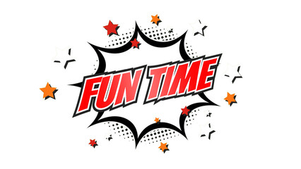 FUN TIME – Comic Pop Art text png with transparency. PNG transparent image. Vintage colorful cartoon animation with explosion of speech bubble message