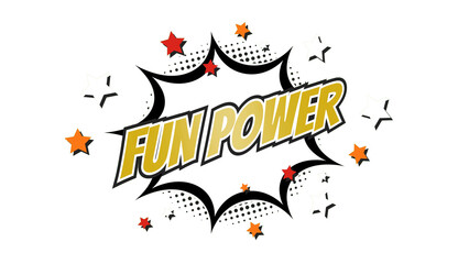 FUN POWER &ndash; Comic Pop Art text png with transparency. PNG transparent image. Vintage colorful cartoon animation with explosion of speech bubble message