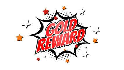 GOLD REWARD – Comic Pop Art text png with transparency. PNG transparent image. Vintage colorful cartoon animation with explosion of speech bubble message