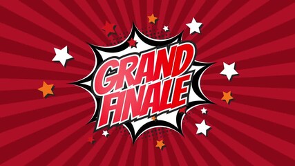 GRAND FINALE – Comic Pop Art text video 4K. Vintage colorful cartoon animation with explosion of speech bubble message