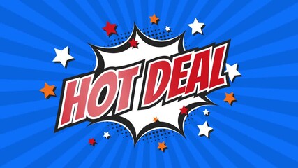 HOT DEAL – Comic Pop Art text video 4K. Vintage colorful cartoon animation with explosion of speech bubble message