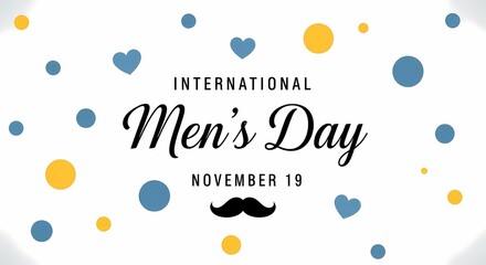 International mens day celebration with hearts and circles isolated on white background