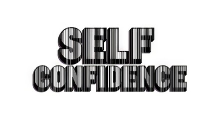 Bold text self confidence with vertical stripes