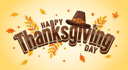 Happy thanksgiving day banner with pilgrim hat and autumn leaves on yellow background