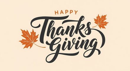 Obraz premium Happy thanksgiving day with autumn leaves and lettering on beige background