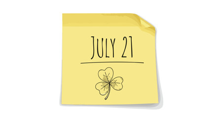 Reminder on July 21 with Clover: A Sketch of a Lucky Day for Post-it Note on White Background