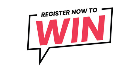 Register to win , Free registration, design template for web, banner, poster, social media and post.Vector illustration.