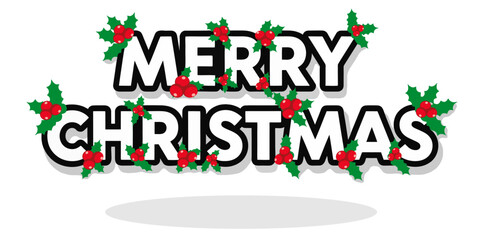 Outline Merry Christmas Typography with Holly and Berries Decoration