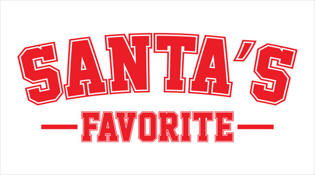 Santa’s Favorite Christmas T Shirt Design