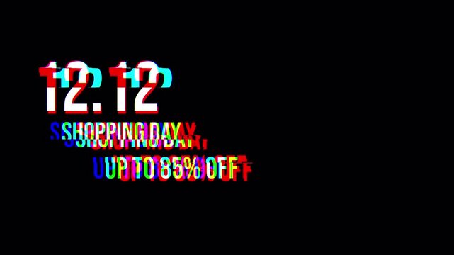 12.12 shopping day Sale Up To 85 Percent Off Glitch Text Animation Lower Third