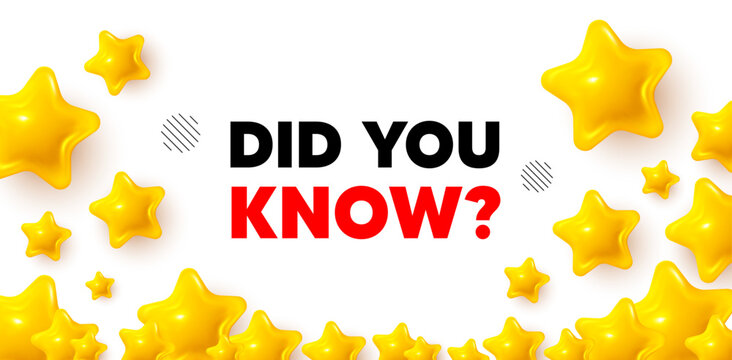 Did you know winner banner with 3d stars. Golden stars banner. Did you know tag. Special offer question sign. Interesting facts symbol. Review rate background. Vector