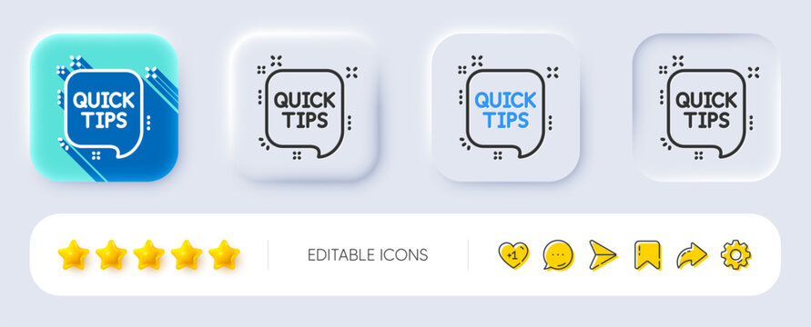 Quick tips line icon. Neumorphic, Flat shadow, 3d buttons. Helpful tricks speech bubble sign. Line quick tips icon. Social media icons. Vector