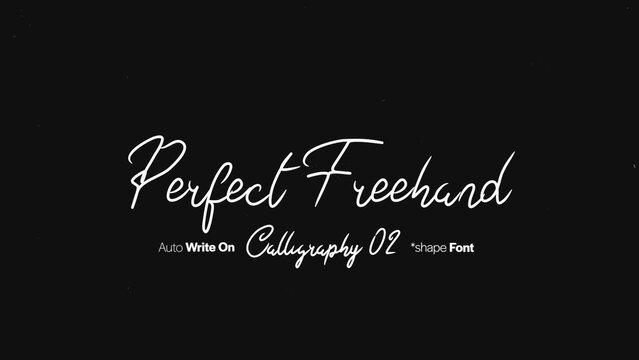 Perfect Freehand | Calligraphy Signature Text Write On Effect 02