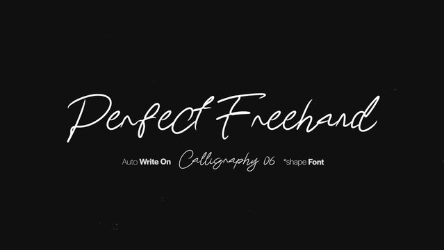 Perfect Freehand | Calligraphy Signature Text Write On Effect 06