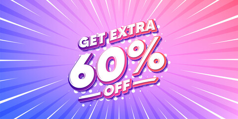 Extra discount sun rays gradient banner. Light burst background. Get Extra 60 percent off Sale. Discount offer price sign. Special offer symbol. Save 60 percentages. Gradient sun rays. Vector