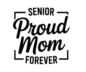 A proud mom celebrates her senior child's achievement with a heartwarming and enduring sense of pride.