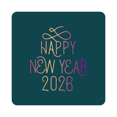 Happy new year 2026 decorative lettering isolated on white background