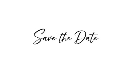 An elegant 'Save the Date' message in black cursive script on a clean white background, ideal for wedding or event announcements.