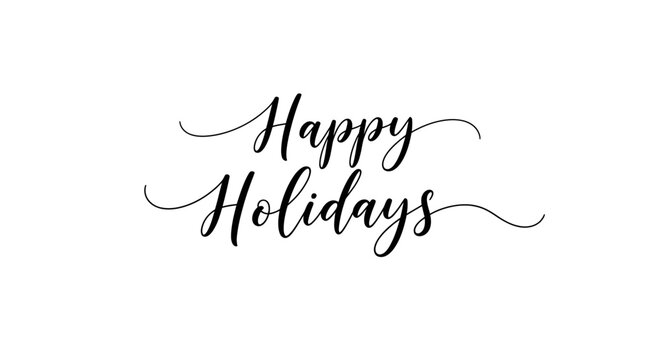 Happy Holidays in elegant black script font on a clean white background, conveying festive greetings for the season.