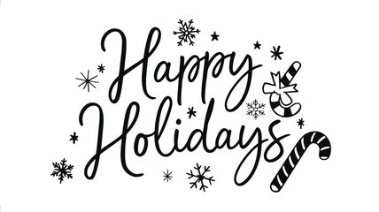 Hand drawn festive calligraphy lettering with snowflakes and candy canes creating a joyful happy holidays silhouette design