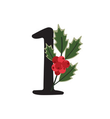 Number 1 with holly leaves and berries illustration. Advent calender number.