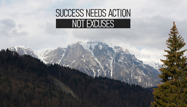 Success needs action, not excuses - motivational quote is shown using the text