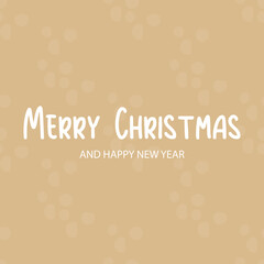 White inscription "Merry Christmas and Happy New Year" on a brown background.