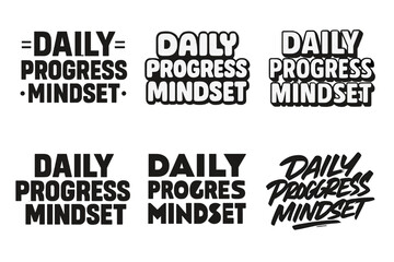 Fototapeta premium Creative Lettering Grid. Daily progress mindset. Set lettering. harmonious lettering variations of the same emblematic concept, each with different artistic