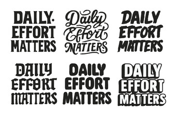 Obraz premium Diverse Lettering Styles. Effort creates results. Set lettering. harmonious lettering variations of the same emblematic concept, each with different artistic
