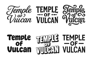 Fototapeta premium Temple Lettering Variations. Temple of Vulcan. Set lettering. harmonious lettering variations of the same emblematic concept, each with different artistic