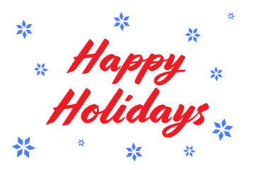 Festive “Happy Holidays” typography with bold red lettering surrounded by blue geometric snowflakes. Perfect for Christmas cards, winter greetings, holiday prints, seasonal designs, social media. PNG
