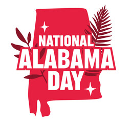 Happy National Alabama Day to all Alabamans who celebrate