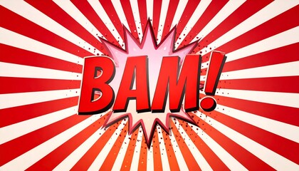 Vibrant comic book styled graphic with a bold "BAM!" explosion, red and white radial background