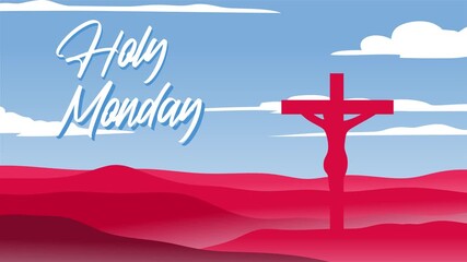 Happy Holy Monday to all Christians