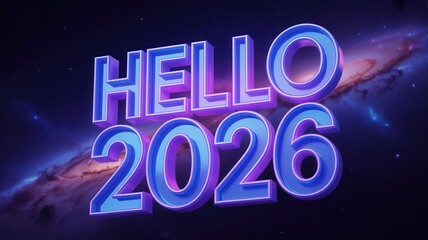 Hello 2026 new year celebration with galaxy and nebula background