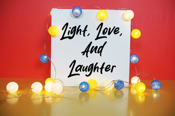 Light, Love, And Laughter Quotes Of Inspiration And Motivation