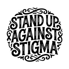 Stand Up Against Stigma. Wolrd HIV Day Vector Design Isolated on White Background