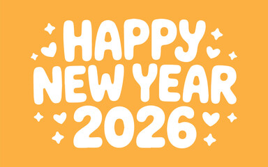 Happy New Year 2026 greeting card design with festive typography and decorative elements, perfect for celebrating the new year with joy