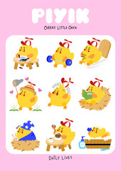 PIYIK: Cheeky Little Chick; Daily Lives of Little Chick (Sleeping, Bathing, Eating, Reading, Weightlifting, Drawing, Catching Butterflies, Pooping, Feeling Angry)