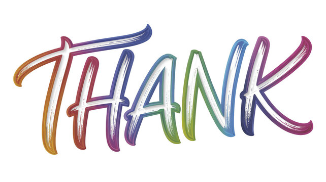The word 'THANK' rendered in a vibrant, multi-colored brushstroke style with a distinct white outline, conveying heartfelt gratitude and appreciation. background removed