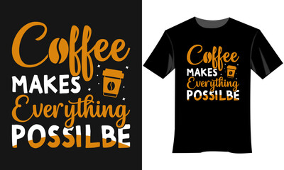 Life is better with coffee