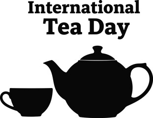Silhouette illustration of an International Tea Day teapot and cup for tea ceremony and celebration