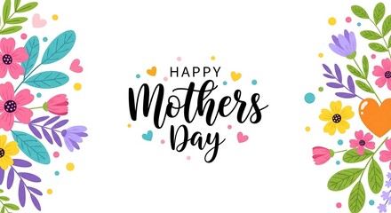 Happy mother's day floral greeting card with colorful blooms