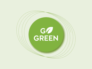 A vibrant green logo promoting eco-friendliness featuring the phrase 'Go Green' and a leaf symbol, encouraging sustainable practices and environmental awareness among viewers.