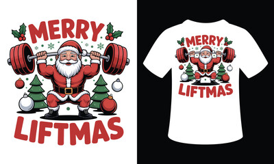 Merry Liftmas Gym Santa Vector T-Shirt Design